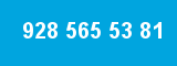 928 565 53 81